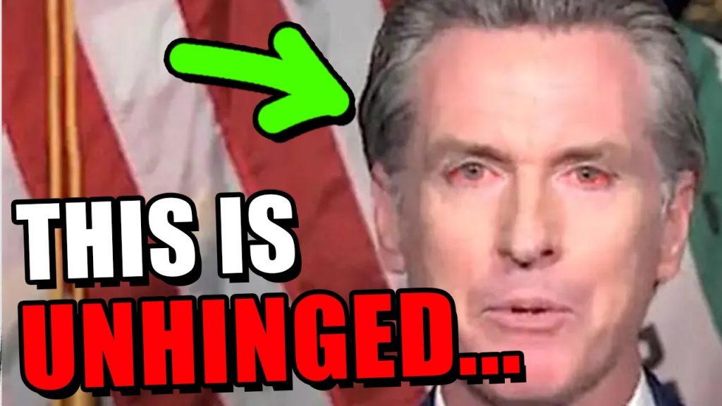 Gavin Newsom’s gone completely MENTAL.